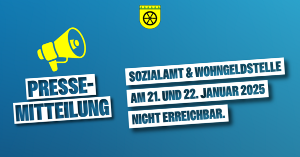 250108 - Sozialamt und Wohngeldstelle nicht erreichbar